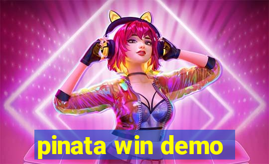 pinata win demo